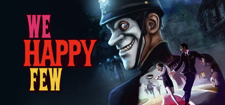 We-Happy-Few-Turkce-Yama We Happy Few Türkçe Yama  